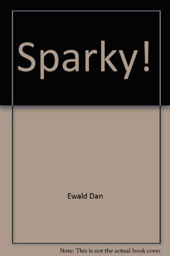 Sparky! (9780138248550) by Anderson, Sparky; Ewald, Dan