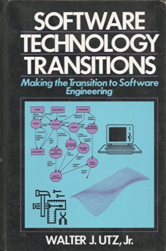 Stock image for Software Technology Transitions: Making the Transition to Software Engineering for sale by OddReads