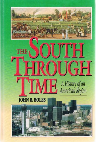 Beispielbild fr South Through Time, The: A History of an American Region, Combined Edition zum Verkauf von Wonder Book