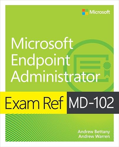 9780138254933: Exam Ref MD-102 Microsoft Endpoint Administrator