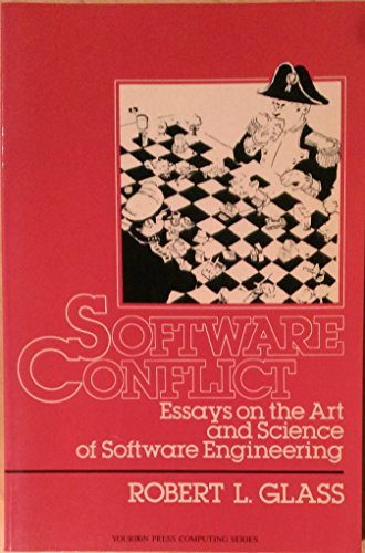 9780138261573: Software Conflict: Essays on the Art and Science of Software Engineering (Yourdon Press Computing Series)