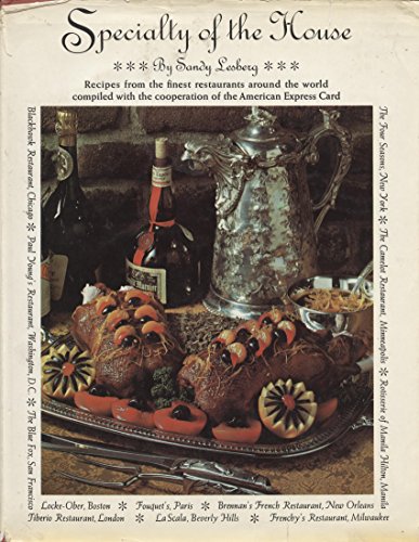 Imagen de archivo de Specialty of the House: A Collection of Recipes from the Finest Restaurants around the World Compiled with the Cooperation of the American Express Card a la venta por Wonder Book