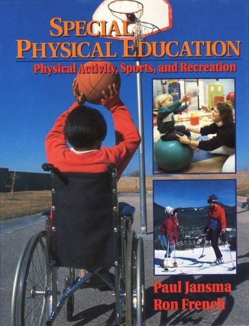 Beispielbild fr Special Physical Education: Physical Activity, Sports and Recreation zum Verkauf von BookHolders