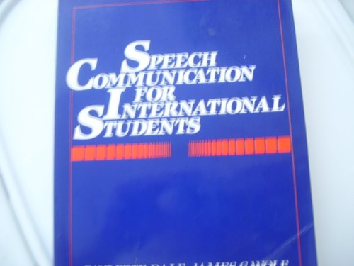 Stock image for Speech Communication for International Students for sale by Better World Books: West