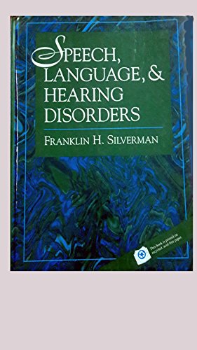 Imagen de archivo de Speech, Language, and Hearing Disorders a la venta por Idaho Youth Ranch Books