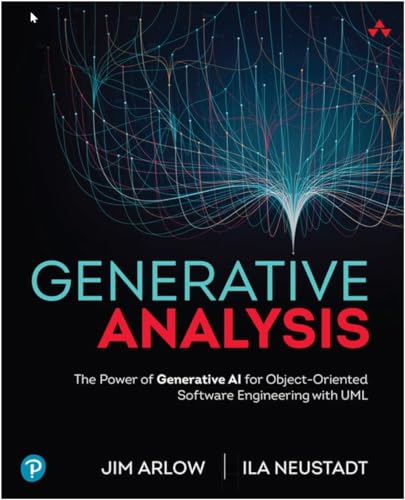 Image d'archives pour Generative Analysis: The Power of Generative AI for Object-Oriented Software Engineering with UML mis en vente par Devils in the Detail Ltd