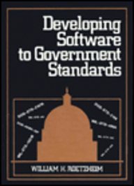 Beispielbild fr Developing Software to Government Standards zum Verkauf von Better World Books