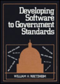 Stock image for Developing Software to Government Standards for sale by Bramble Ridge Books