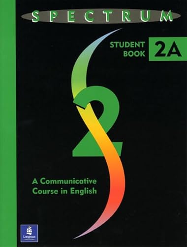 Stock image for Spectrum 2: A Communicative Course in English (Student Book 2a) for sale by Mispah books