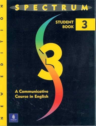 Stock image for Spectrum 3 : A Communicative Course in English for sale by Better World Books: West