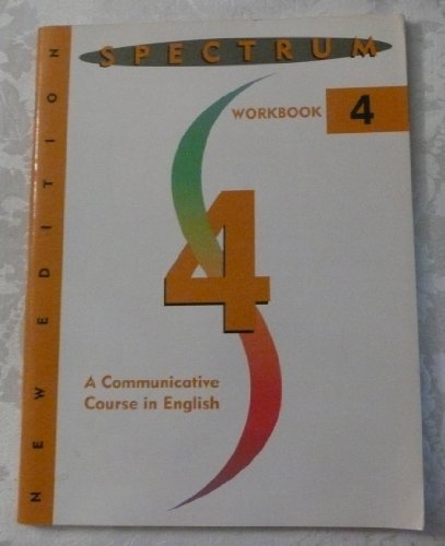 9780138301675: Spectrum: A Communicative Course in English, Level 4