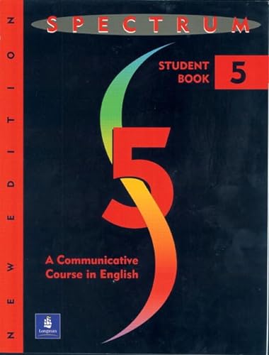 Stock image for Spectrum: A Communicative Course in English-Level Five: Level 5 for sale by medimops