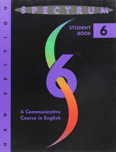Stock image for Spectrum: A Communicative Course in English, Student Book 6 for sale by Zoom Books Company