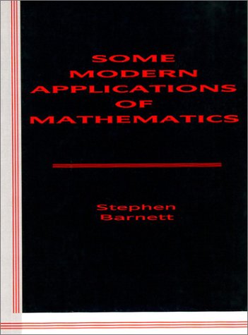 Some Modern Applications of Mathematics (9780138340940) by Barnett, Stephen