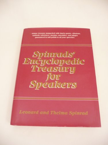 Spinrads' Encyclopedic Treasury for Speakers (9780138347062) by Spinrad, Leonard; Spinrad, Thelma