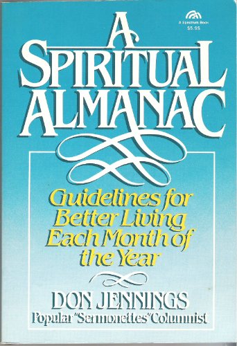 9780138347482: A Spiritual Almanac: Guidelines for Better Living Each Month of the Year