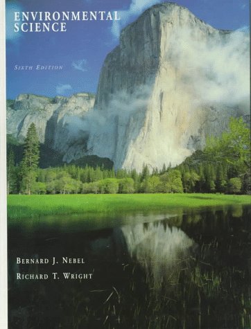 Environmental Science: The Way the World Works (9780138353315) by Bernard J. Nebel; Richard T. Wright