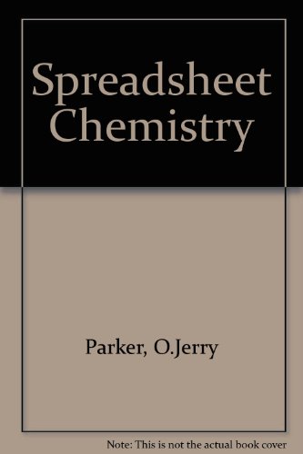 Stock image for Spreadsheet Chemistry for sale by Bingo Used Books