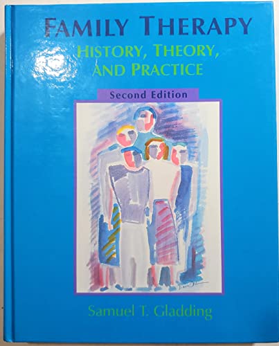 Stock image for Family Therapy : History, Theory, and Practice for sale by Better World Books
