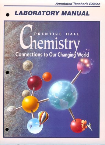 Stock image for Chemistry: Connections to Our Changing World, Laboratory Manual, Teacher's Edition for sale by Books Unplugged