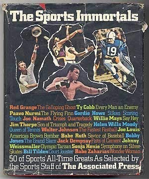 Beispielbild fr The Sports Immortals: 50 of Sport's All-Time Greatest As Selected by the Sports Staff of The Associated Press zum Verkauf von BookHolders