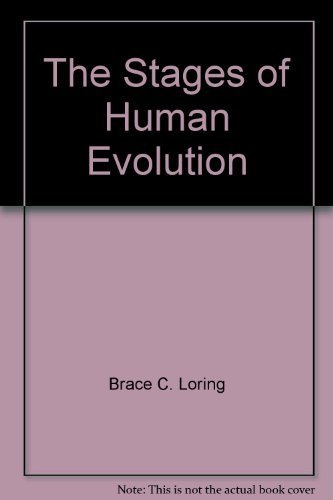 Stock image for The Stages of Human Evolution for sale by J. HOOD, BOOKSELLERS,    ABAA/ILAB