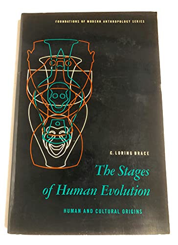 9780138403713: Stages of Human Evolution: Human and Cultural Origins (Foundations of Modern Anthropology)