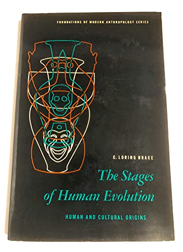 Stock image for The Stages of Human Evolution for sale by George Cross Books