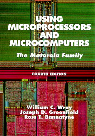 9780138404062: Using Microprocessors and Microcomputers:The Motorola Family