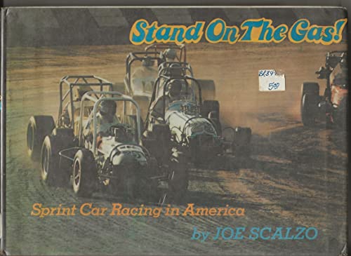 9780138404888: Stand on the gas! Sprint car racing in America