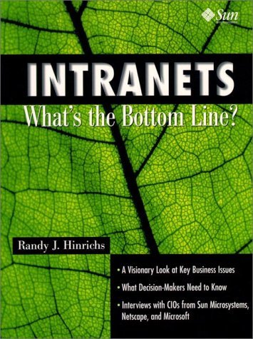 Intranets: Whats the Bottom Line?