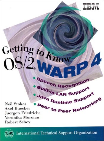 Beispielbild fr Getting to Know OS/2 Warp 4 zum Verkauf von GoldBooks