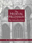 The Medieval Millennium. An Introduction.