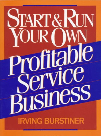Beispielbild fr Start & Run Your Own Profitable Service Business zum Verkauf von Books From California