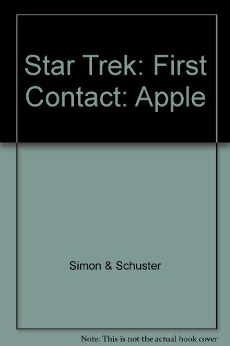 Star Trek: First Contact: Apple (9780138427900) by Simon & Schuster