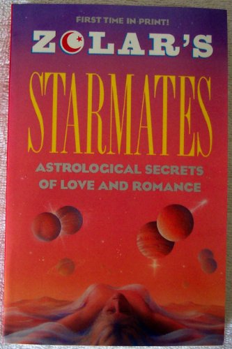 Beispielbild fr Zolar's Starmates : Astrological Secrets of Love and Romance zum Verkauf von Better World Books