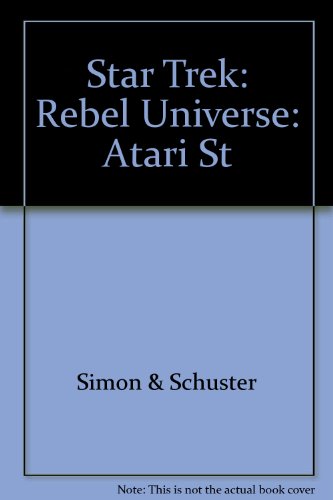 Star Trek: Rebel Universe: Atari St (9780138433352) by Simon & Schuster