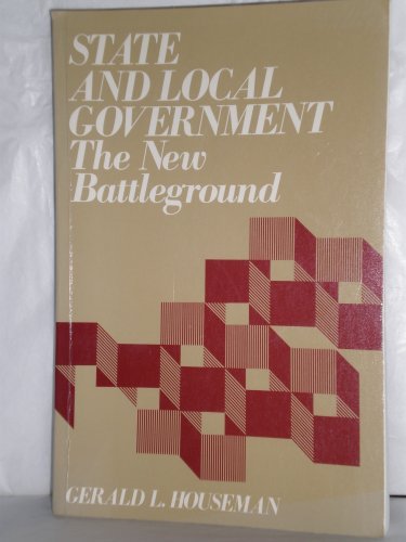 Beispielbild fr State and Local Government: The New Battleground zum Verkauf von Mispah books
