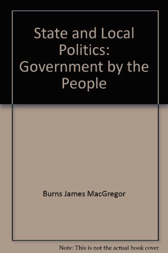 Stock image for State and Local Politics: Government by the People for sale by SecondSale