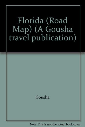 Florida roadmap: Including mini-maps of Daytona Beach-Ormond Beach ... plus detailed map of Walt Disney World Resort; lists of public recreational ... of interest (A Gousha travel publication) (9780138437237) by H.M. Gousha Company