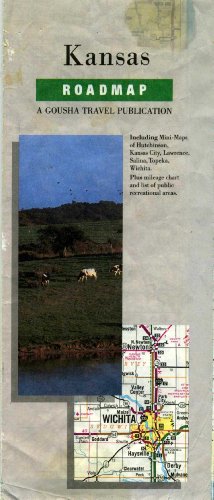 Kansas roadmap: Including mini-maps of Hutchinson, Kansas City, Lawrence, Salina, Topeka, Wichita (A Gousha travel publication) (9780138437800) by H.M. Gousha (Firm)