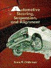 9780138455798: Automotive Steering, Suspension and Alignment