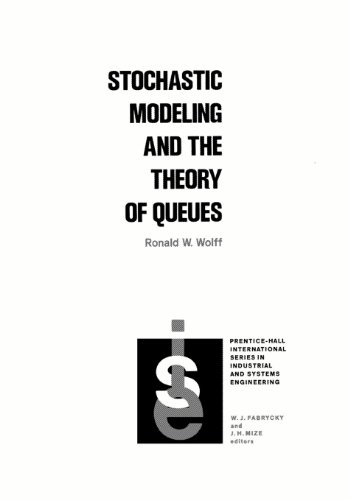 Stochastic Modeling and the Theory of Queues - Wolff, Ronald W.