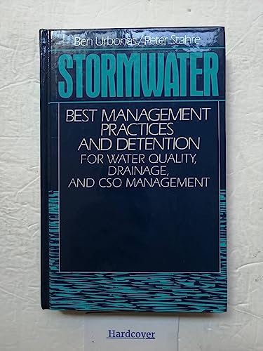 Imagen de archivo de Stormwater: Best Management Practices and Detention for Water Quality, Drainage and CSO Management a la venta por Bahamut Media