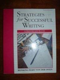 Strategies for Successful Writing: A Rhetoric and Reader (9780138475833) by Reinking, James A.; Hart, Andrew W.; Von Der Osten, Robert