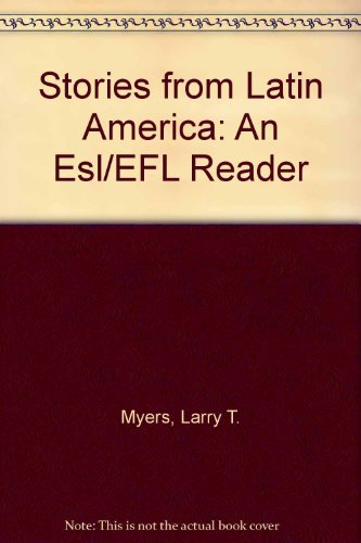 Stock image for Stories from Latin America: An Esl/Efl Reader for sale by Wonder Book