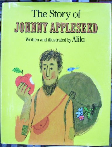 Imagen de archivo de The Story of Johnny Appleseed a la venta por HPB-Ruby