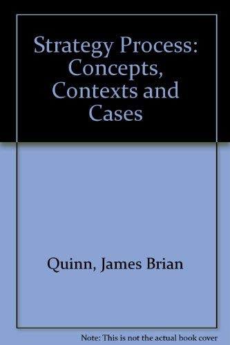 Strategy Process Text & Cases (9780138509262) by QUINN; MINTZBERG