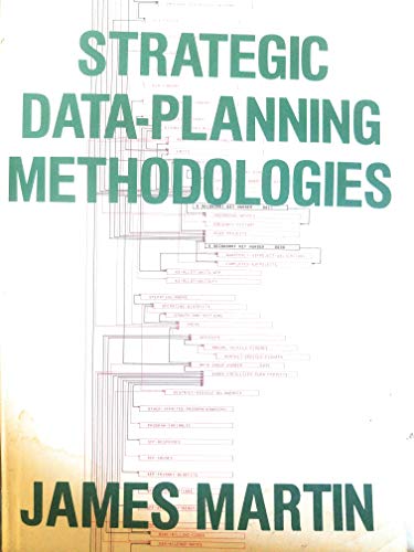 Imagen de archivo de STRATEGIC DATA-PLANNING METHODOLOGIES a la venta por Neil Shillington: Bookdealer/Booksearch