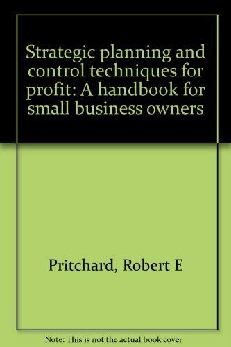 Stock image for Strategic planning and control techniques for profit: A handbook for small business owners for sale by medimops